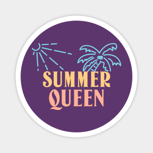 Summer Queen Magnet